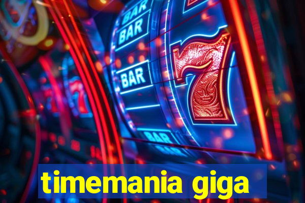 timemania giga-sena